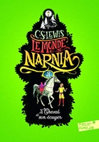 Le Monde de Narnia, III - Le Cheval et son écuyer - Folio Junior - A partir de 9 ans