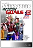Action Goals Workbook 1re Tle Bac Pro by Patrick Aubriet (2010-05-05) - Foucher - 05/05/2010