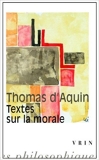 Textes sur la morale de Ruedi Imbach (Préface),Thomas d'Aquin ,Étienne Gilson (Traduction) ( 8 février 2011 ) - Vrin (8 février 2011)