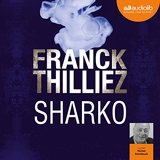 Sharko - Franck Sharko & Lucie Hennebelle 6 - Format Téléchargement Audio - 22,10 €