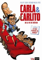 Carla & Carlito ou La vie de château
