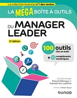 La MEGA boîte à outils du manager leader - 2e éd. 100 Outils