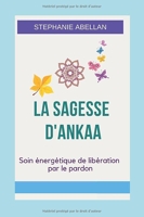 L'oracle D'ankaa : Libération Des États D'âme Et Nettoyage De La
