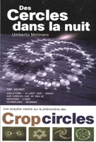 Des cercles dans la nuit - Une enquête inédite sur le phénomènes des crop-circles