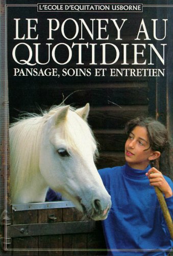 couverture de : Le poney au quotidien
