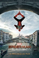 Spider-Man - Far from home - Le prologue du film