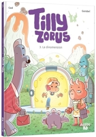 Tilly Zorus - Tome 3 - La Dinomension