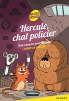 Hercule, chat policier - Une rançon pour Bichon