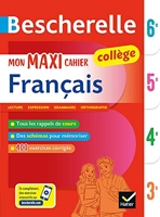 Bescherelle collège - Mon maxi cahier de français (6e, 5e, 4e, 3e) Règles et exercices corrigés (grammaire, orthographe, conjugaison, expression)