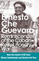 Reminiscences of the Cuban Revolutionary War - Authorized Edition