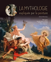 La Mythologie Expliquee Par La Peinture