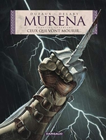 Murena, tome 4 - Ceux qui vont mourir...
