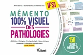 Mémento 100% visuel des pathologies en IFSI - 150 Fiches Colorées Pour Mémoriser Facilement Les Pathologies Au Programme Des Études