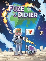 Fuze et Didier T02 - En route vers la Lune