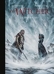 L'Univers du Sorceleur (Witcher) - The Witcher illustré : Le Dernier Voeu d'Andrzej Sapkowski