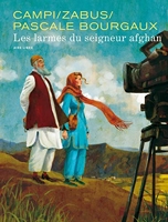 Pascale Bourgaux, grand reporter - Tome 0 - Les larmes du seigneur afghan