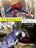 Français 1e Bac Pro - Programme 2010