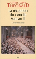 La réception du concile Vatican II - Tome 1 Accéder à la source (1)