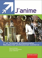 J'Anime-1re et Term Bac Pro Commerce