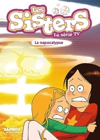 Les Sisters - La Série TV - Poche - tome 67 - La Napocalypse