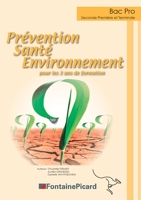 BAC PRO 2nde, 1re, Tle, Prévention Santé Environnement