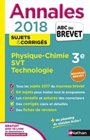 Annales ABC du Brevet Physique-Chimie SVT Techno 2018 - Sujets et corrigés