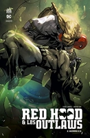 Red Hood & the Outlaws - Tome 2