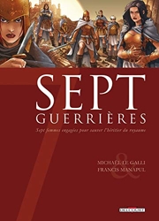 Sept guerrières - Le Galli-M+Manapul-F