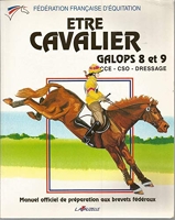 Etre Cavalier - Galops 8 Et 9