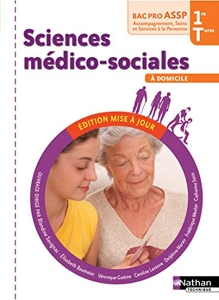 Sciences médico-sociales 1re et Tle Bac Pro ASSP option 