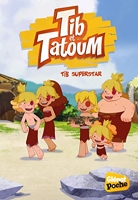 Tib et Tatoum - Poche - Tome 03 - Tib Superstar