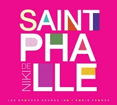 Niki de Saint Phalle - Les couleurs de la vie