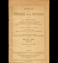 Théorie de la musique - Par A. Danhauser, Édition revue par Henri  Rabaud - les Prix d'Occasion ou Neuf