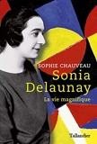 Sonia Delaunay - La Vie Magnifique - Tallandier - 28/03/2019