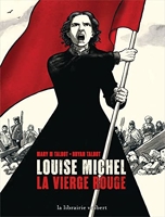 Louise Michel La Vierge Rouge