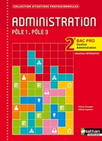 Administration - Pôle 1, Pôle 3 - 2e Bac Pro Gestion Administration