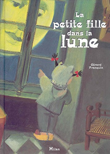 couverture de : La petite fille dans la lune