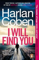 I Will Find You - From the #1 bestselling creator of the hit Netflix series Fool Me Once