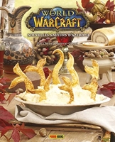 World of Warcraft - Nouvelles saveurs d'Azeroth - Le livre de cuisine officiel