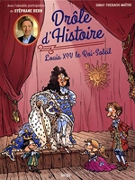Drôle d'Histoire - Tome 3 Louis XIV le Roi-Soleil (3)