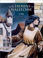 Les Chemins de Malefosse, tome 7 - La Vierge