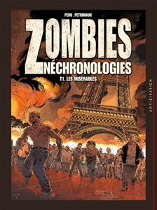 Zombies néchronologies T01 - Les Misérables de Nicolas Petrimaux