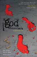 A god somewhere - Trop humain pour être un dieu