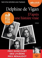 D'après une histoire vraie - Livre audio 1CD MP3 - Suivi dun entretien entre Delphine de Vigan et Marianne Épin