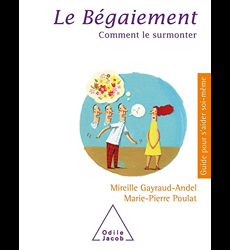 Le Bégaiement - Comment le surmonter, Mireille Gayraud-andel - les ...