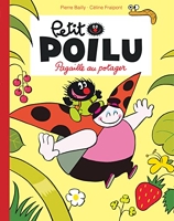 Petit Poilu Poche - Tome 3 - Pagaille au potager (Réédition)