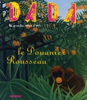 Le Douanier Rousseau (Revue Dada n°117)