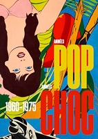 Années POP, années CHOC. 1960-1970.