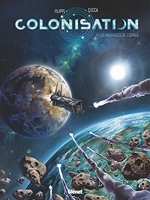 Colonisation - Tome 01 - Les naufragés de l'espace
