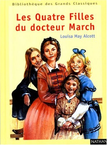 Les quatre filles du docteur March - Louisa May Alcott - Babelio